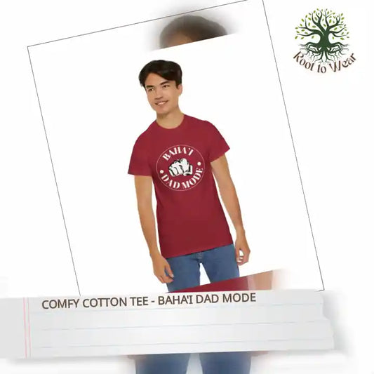 Comfy Cotton Tee - Baha'i Dad Mode by@Outfy