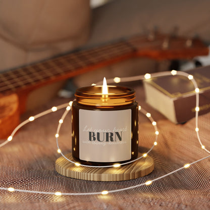 Scented Soy Candle - BURN