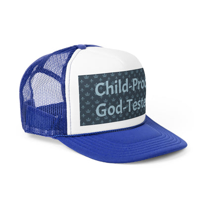 Trucker Cap - Child-Proof & God-Tested