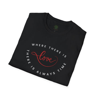 Soft & Stylish Tee - Where There Is Love