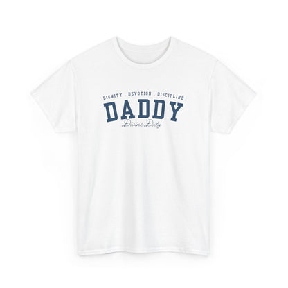 Comfy Cotton Tee - Daddy: Dignity, Devotion, Discipline