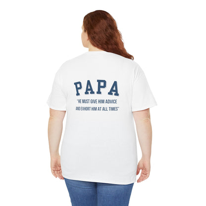Comfy Cotton Tee - Papa: Always Guiding & Advising