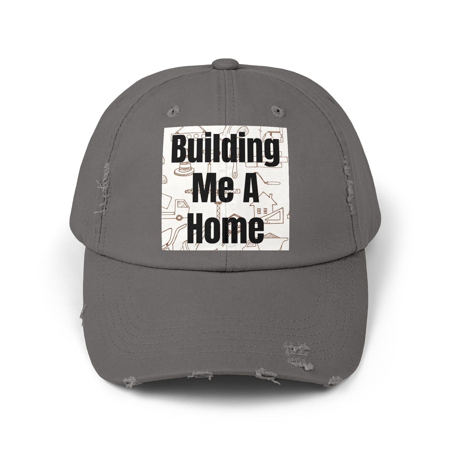 Casual Cap - Building Me A Home