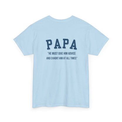 Comfy Cotton Tee - Papa: Always Guiding & Advising