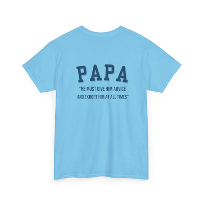 Comfy Cotton Tee - Papa: Always Guiding & Advising