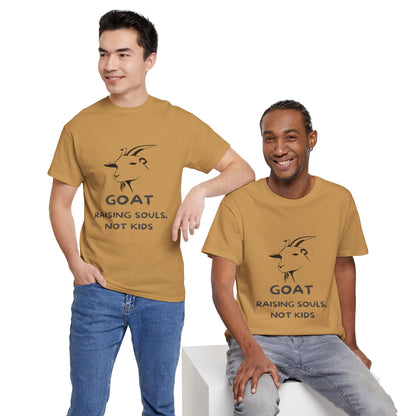 Comfy Cotton Tee - GOAT: Raising Souls, Not Kids