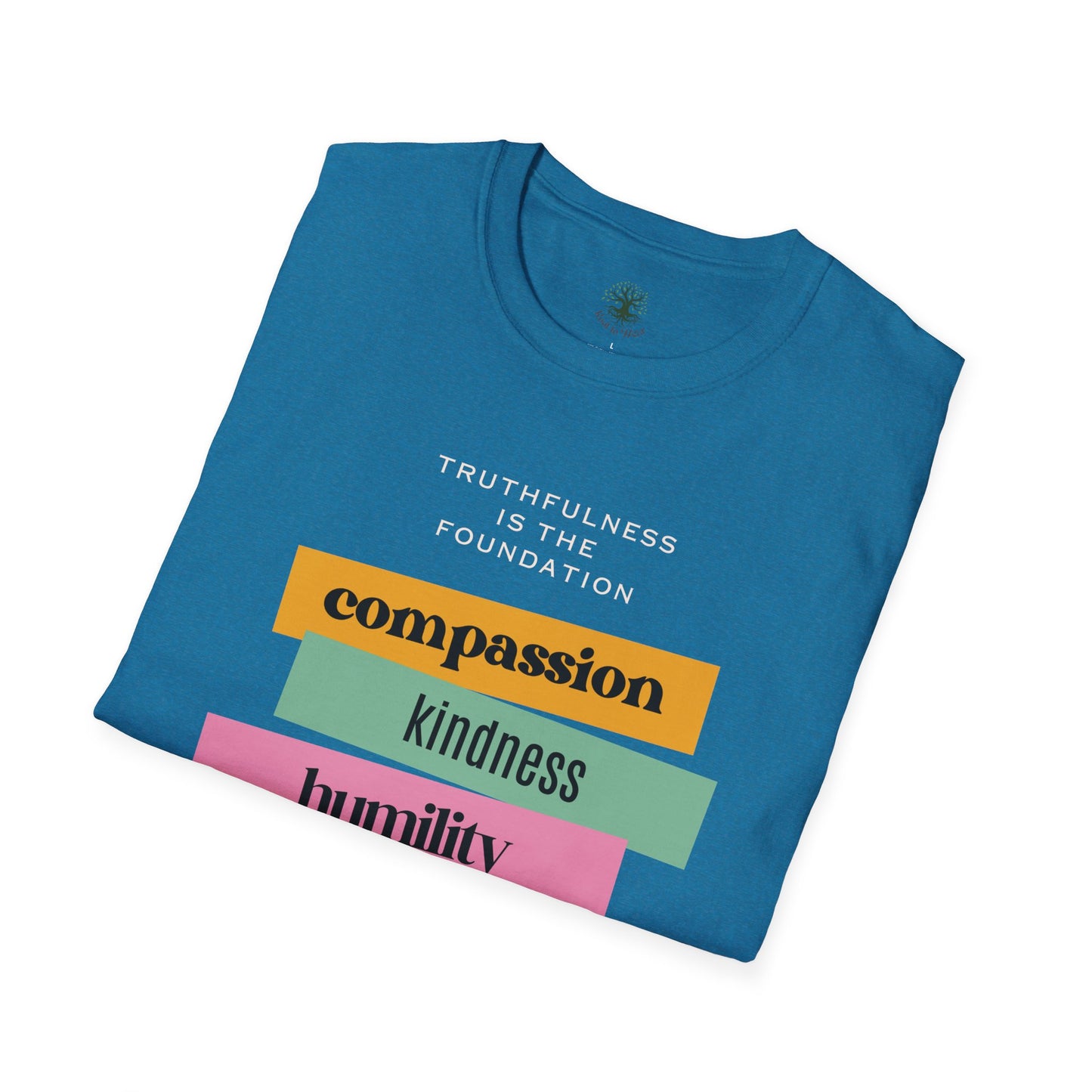 Soft & Stylish Tee - Truthfulness is the Foundation