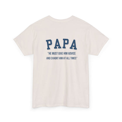 Comfy Cotton Tee - Papa: Always Guiding & Advising
