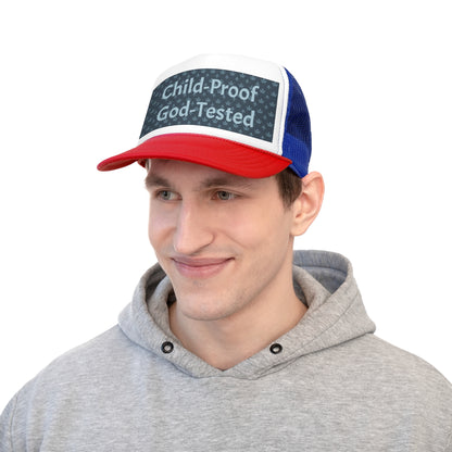 Trucker Cap - Child-Proof & God-Tested