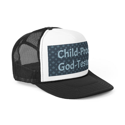 Trucker Cap - Child-Proof & God-Tested