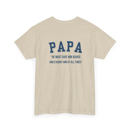 Comfy Cotton Tee - Papa: Always Guiding & Advising
