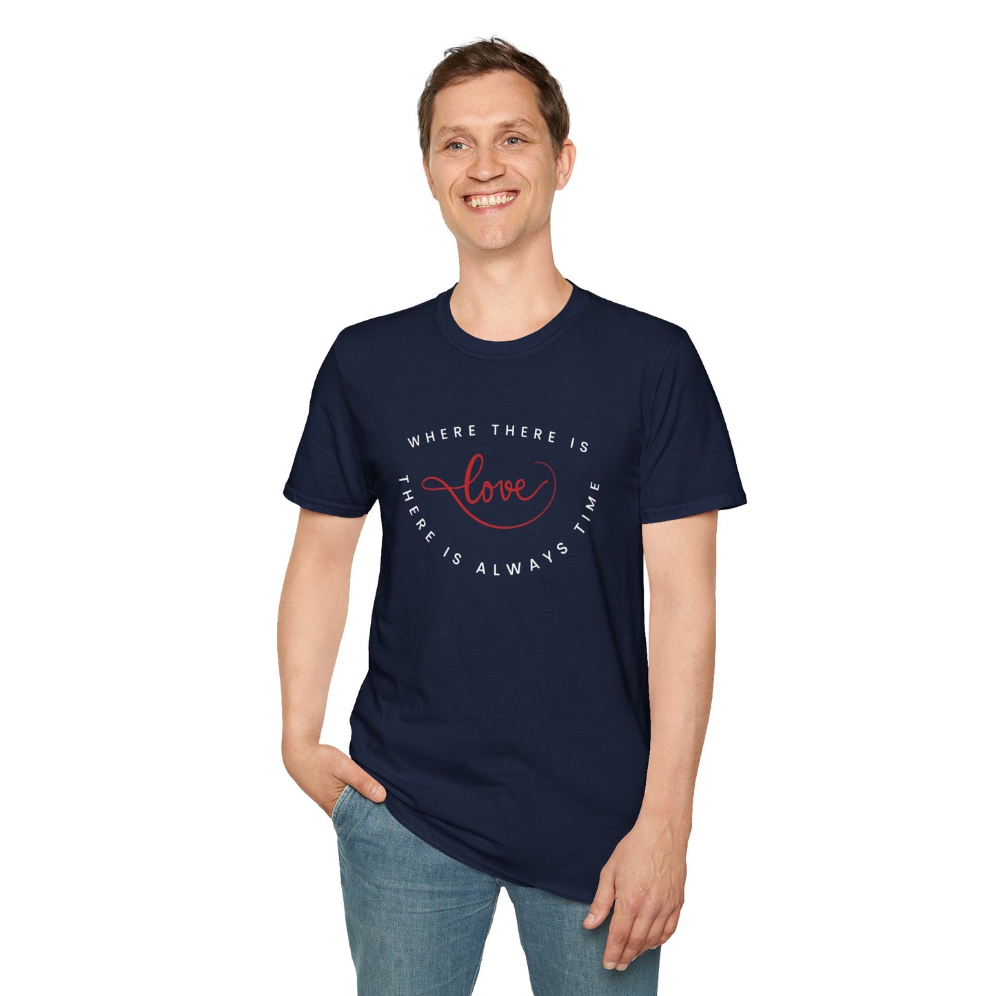 Soft & Stylish Tee - Where There Is Love