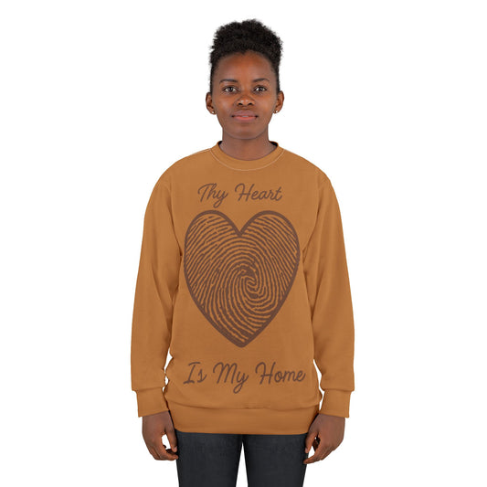 Cozy Sweatshirt - Thy Heart Is My Home