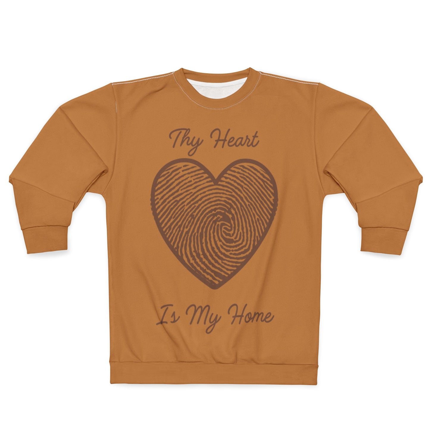 Cozy Sweatshirt - Thy Heart Is My Home
