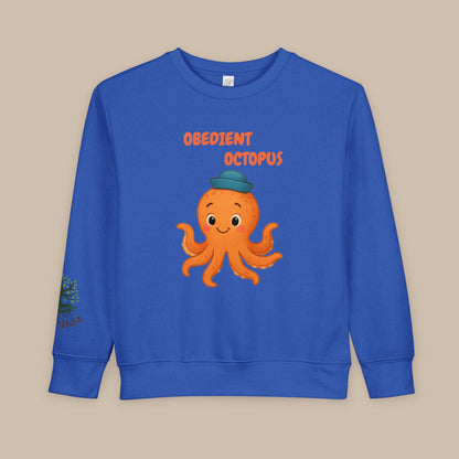 Toddler Sweatshirt - Obedient Octopus