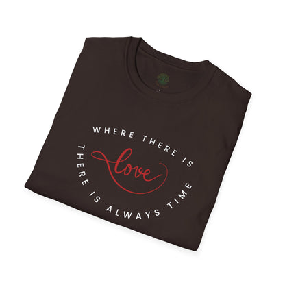 Soft & Stylish Tee - Where There Is Love
