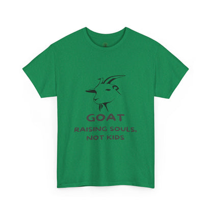 Comfy Cotton Tee - GOAT: Raising Souls, Not Kids