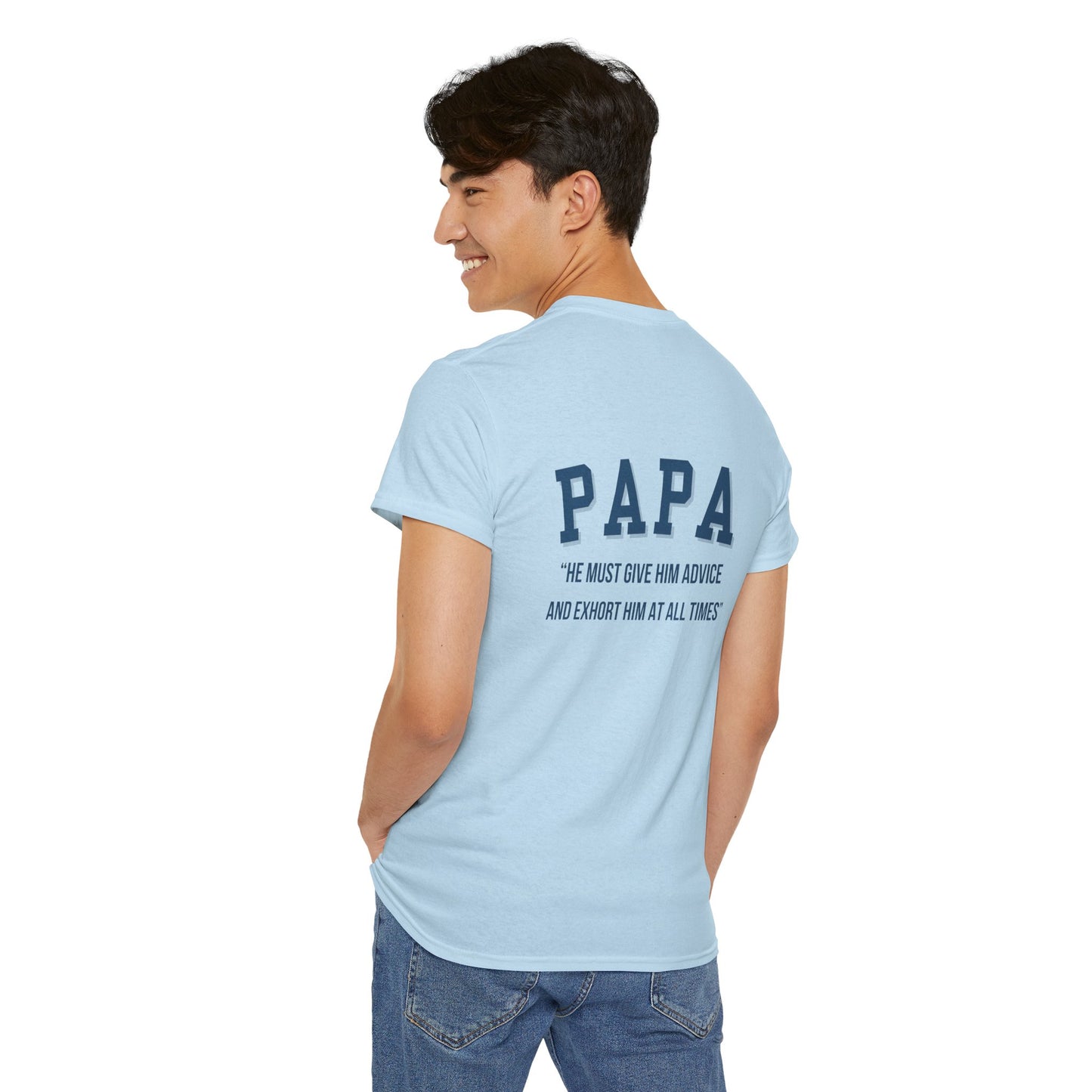 Comfy Cotton Tee - Papa: Always Guiding & Advising