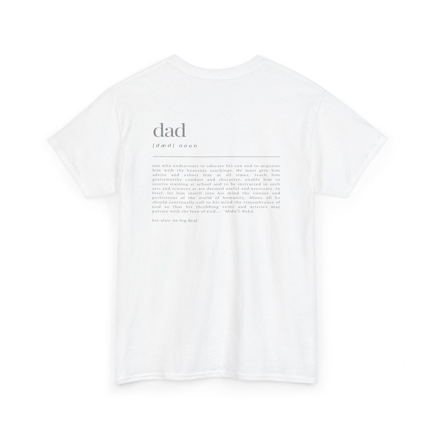 Comfy Cotton Tee - Dad: No Big Deal