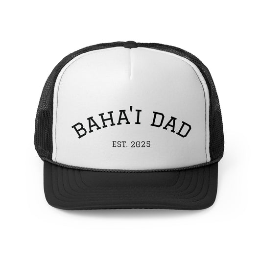 Trucker Cap - Baha'i Dad Est. 2025