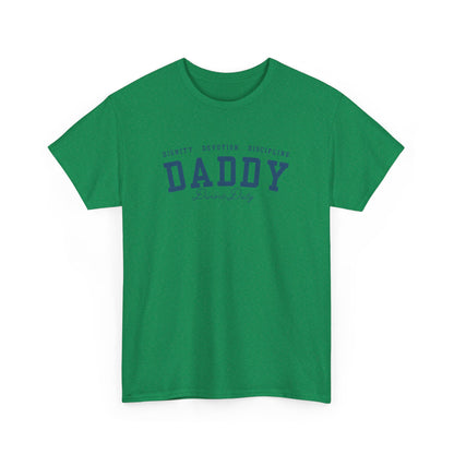 Comfy Cotton Tee - Daddy: Dignity, Devotion, Discipline