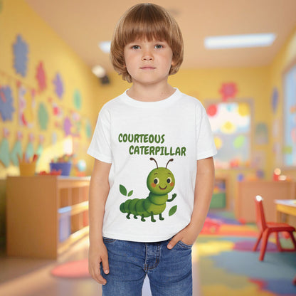 Toddler Tee - Courteous Caterpillar