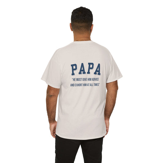 Comfy Cotton Tee - Papa: Always Guiding & Advising