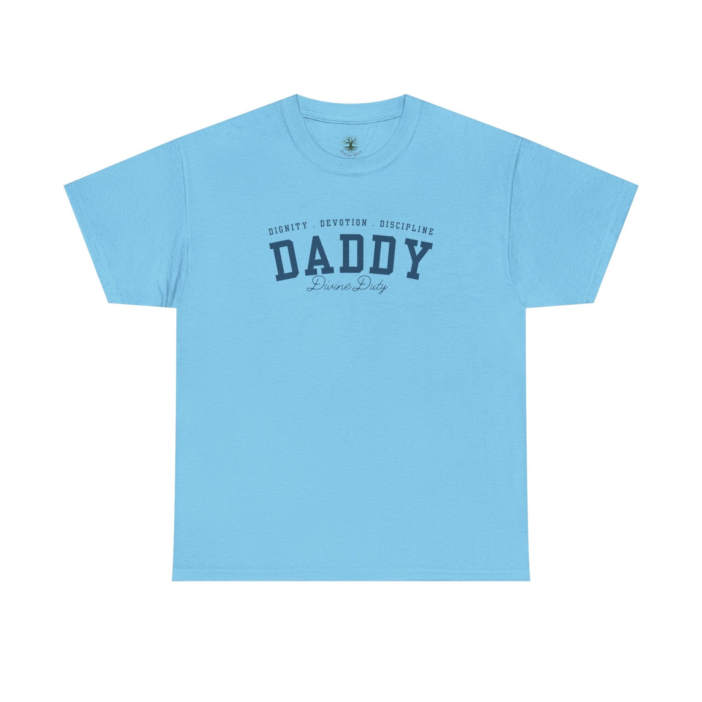 Comfy Cotton Tee - Daddy: Dignity, Devotion, Discipline