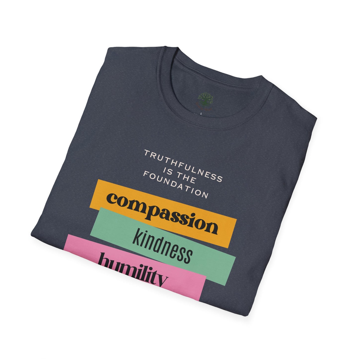 Soft & Stylish Tee - Truthfulness is the Foundation