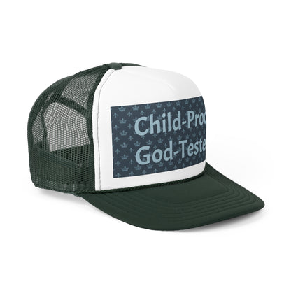 Trucker Cap - Child-Proof & God-Tested