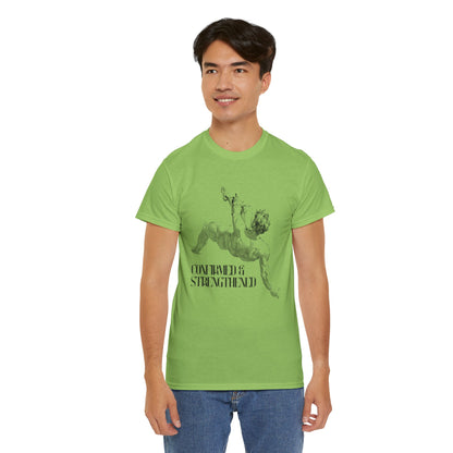 Comfy Cotton Tee - Confirmed & Strengthened