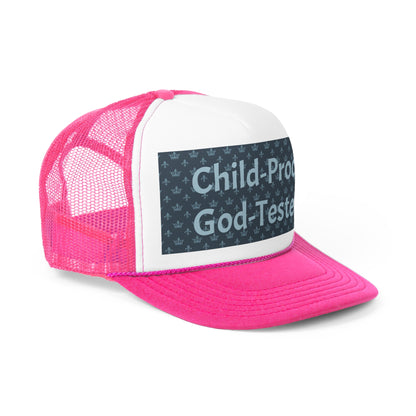 Trucker Cap - Child-Proof & God-Tested