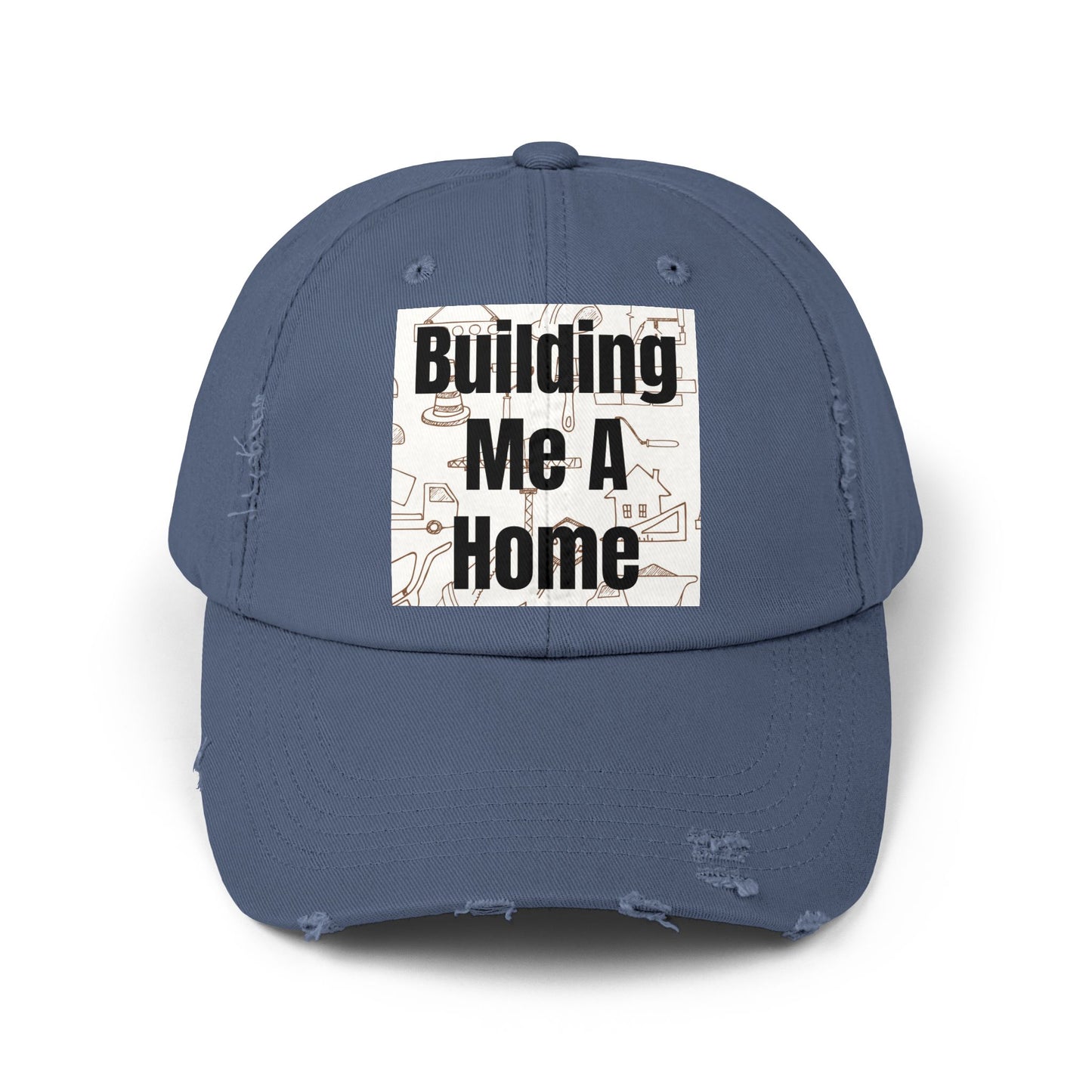 Casual Cap - Building Me A Home