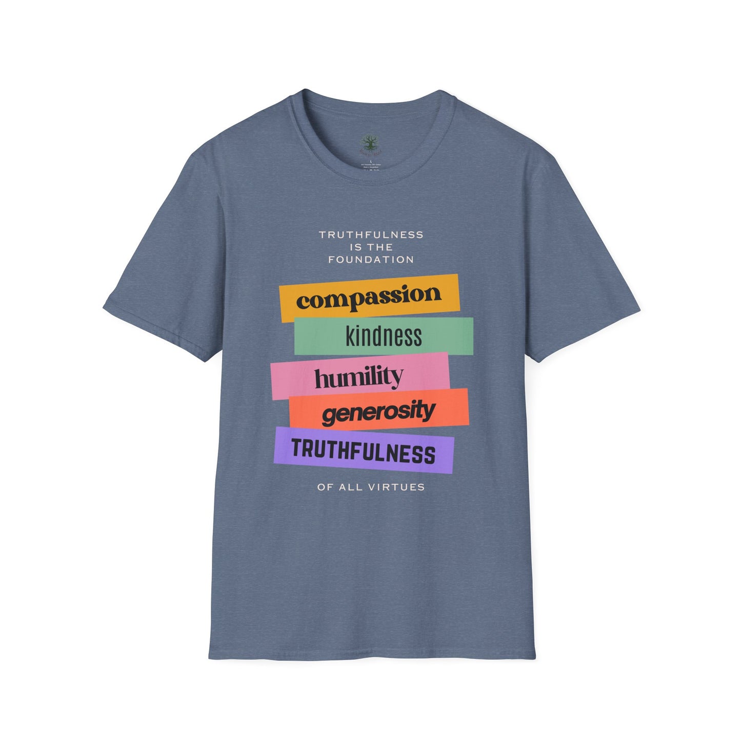 Soft & Stylish Tee - Truthfulness is the Foundation
