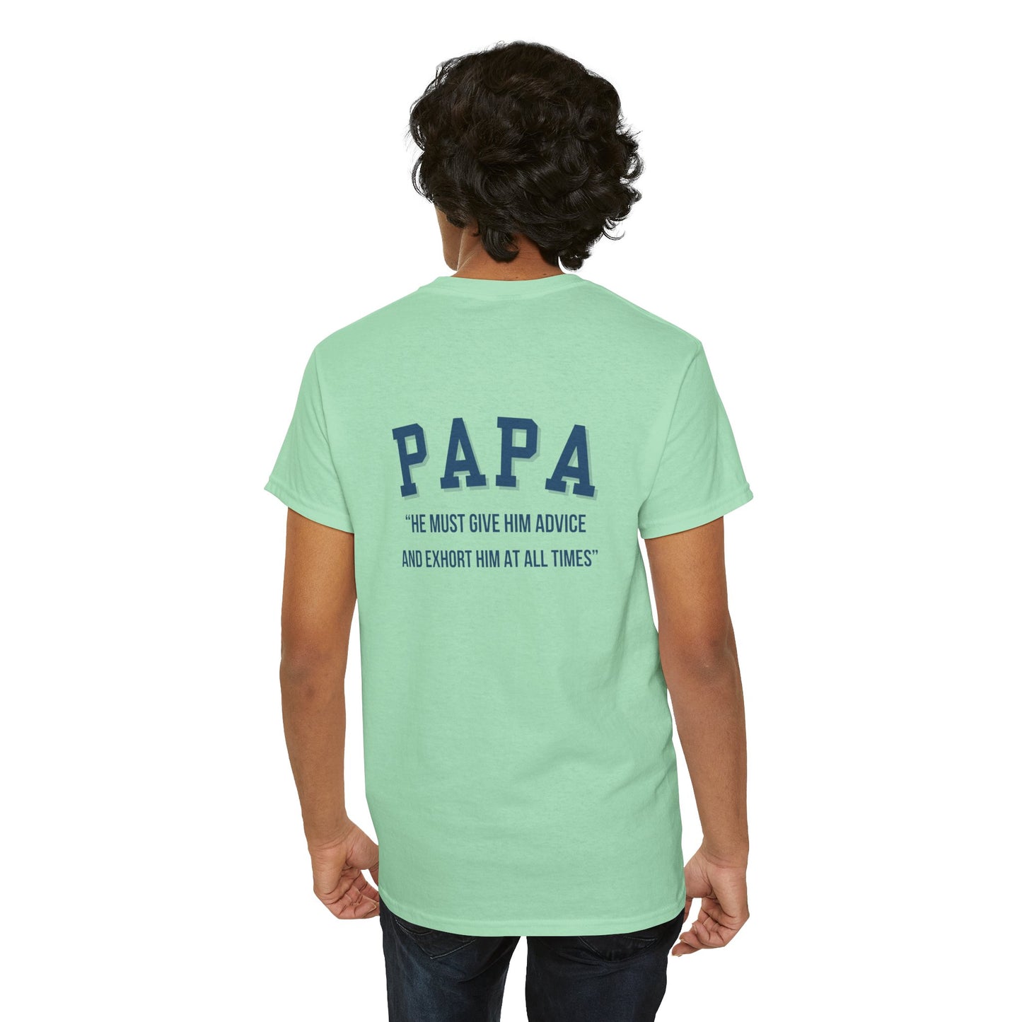 Comfy Cotton Tee - Papa: Always Guiding & Advising