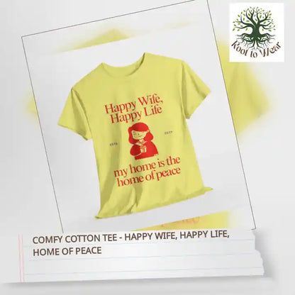 Comfy Cotton Tee - Happy Wife, Happy Life, Home of Peace by@Outfy