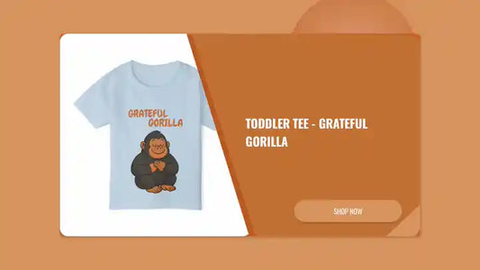 Toddler Tee - Grateful Gorilla by@Outfy